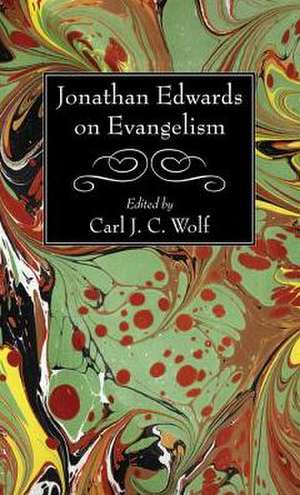 Jonathan Edwards on Evangelism de Jonathan Edwards