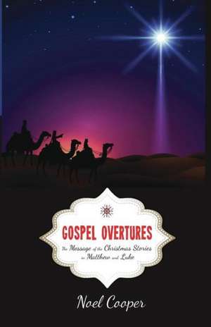 Gospel Overtures de Noel Cooper