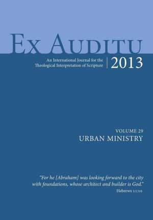 Ex Auditu - Volume 29 de Klyne Snodgrass