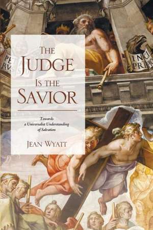 The Judge Is the Savior de Jean Wyatt