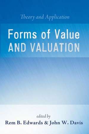 Forms of Value and Valuation de Rem B. Edwards