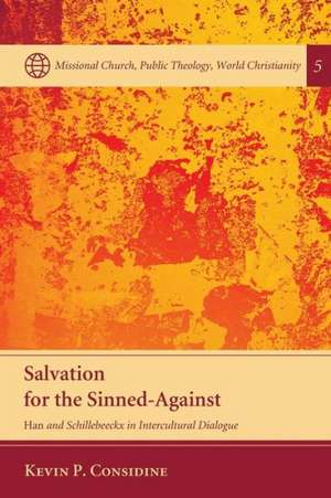 Salvation for the Sinned-Against de Kevin P. Considine