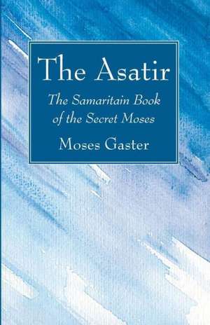 The Asatir de Moses Gaster