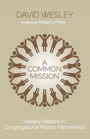 A Common Mission de David Wesley