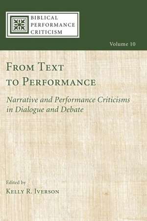 From Text to Performance de Kelly R. Iverson