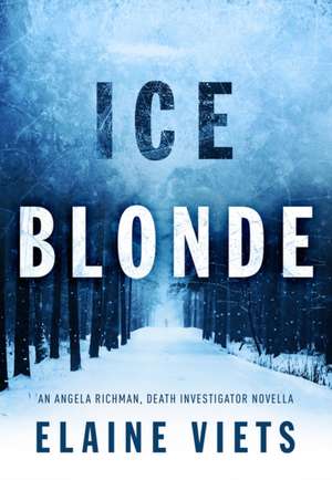 Ice Blonde de Elaine Viets