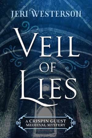 Veil of Lies de Jeri Westerson