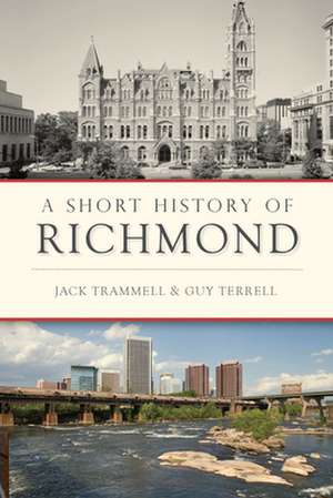 A Short History of Richmond de Jack Trammell