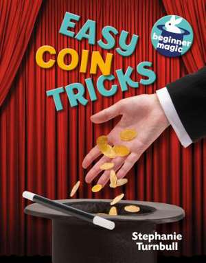 Easy Coin Tricks de Stephanie Turnbull