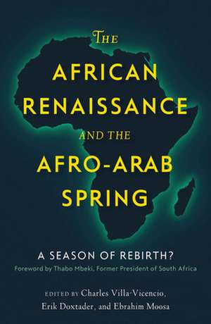 The African Renaissance and the Afro-Arab Spring