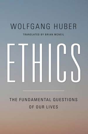 Huber, W: Ethics