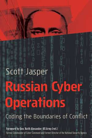 Russian Cyber Operations de Scott Jasper