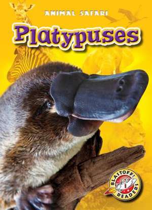 Platypuses de Megan Borgert-Spaniol