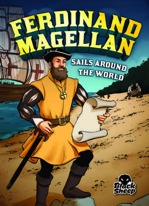 Ferdinand Magellan Sails Around The de Nel Yomtov