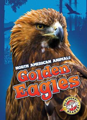 Golden Eagles de Christina Leighton