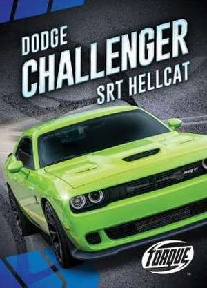 Dodge Challenger Srt Hellcat de Oachs, Emily Rose