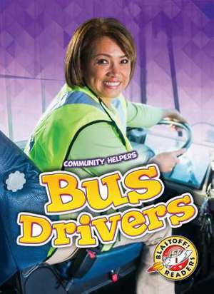 Bus Drivers de Mari C. Schuh