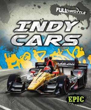 Indy Cars Indy Cars de Thomas K Adamson