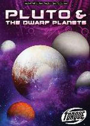 Sommer, N: PLUTO & THE DWARF PLANETS