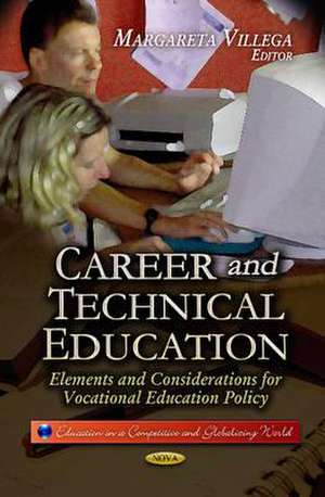 Career and Technical Education de Margareta Villega