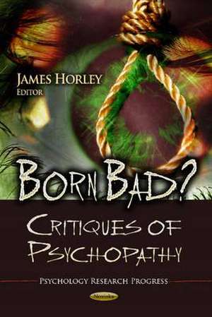 Born Bad? de James Horley