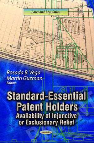 Standard-Essential Patent Holders de Rosada B. Vega