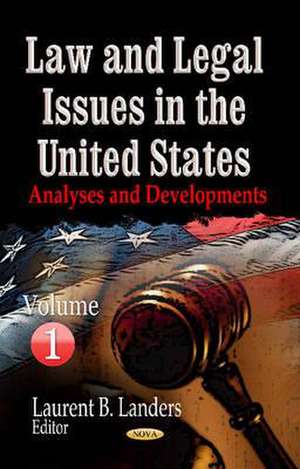 Law & Legal Issues in the United States de Laurent B. Landers