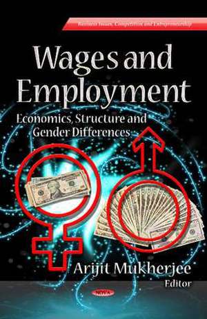 Wages & Employment de Arijit Mukherjee