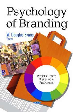 Psychology of Branding de Douglas W. Evans