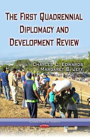 First Quadrennial Diplomacy and Development Review de Charles C. Edwards