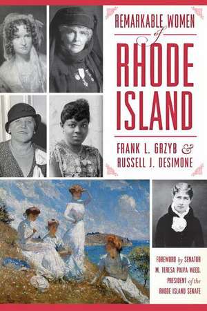 Remarkable Women of Rhode Island de Frank L. Grzyb