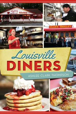 Louisville Diners de Ashlee Clark Thompson