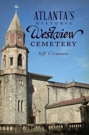 Atlanta's Historic Westview Cemetery de Jeff Clemmons