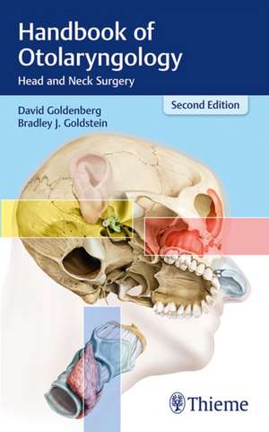 Handbook of Otolaryngology – Head and Neck Surgery de David Goldenberg