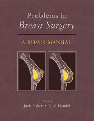 Problems in Breast Surgery de J. Fisher