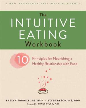 Tribole, E: Intuitive Eating Workbook