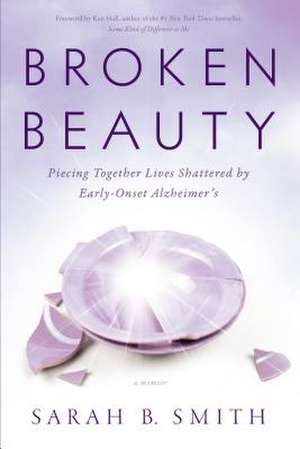 Broken Beauty de Sarah B Smith