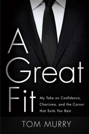 A Great Fit de Tom Murry