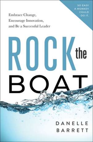 Rock the Boat de Danelle Barrett