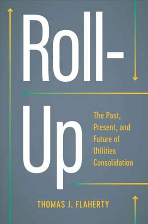 Roll-Up de Thomas J Flaherty