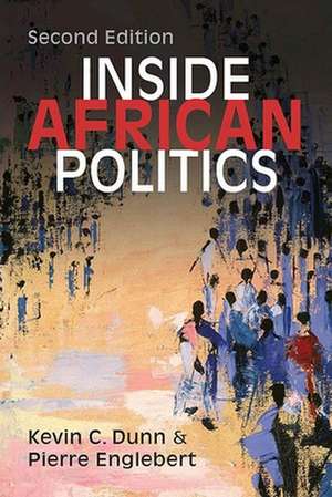 Inside African Politics de Kevin C. Dunn