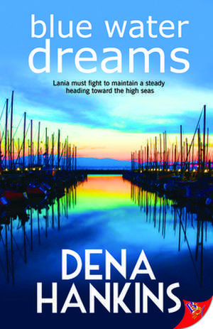 Blue Water Dreams de Dena Hankins