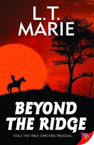 Beyond the Ridge de L. T. Marie