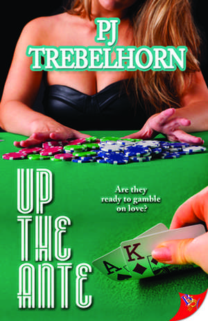 Up the Ante de PJ Trebelhorn