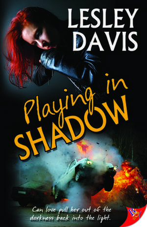 Playing in Shadow de Lesley Davis