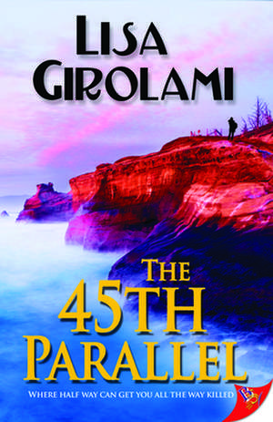 The 45th Parallel de Lisa Girolami