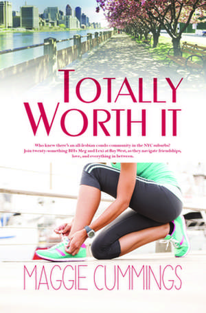 Totally Worth It de Maggie Cummings