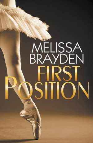 First Position de Melissa Brayden