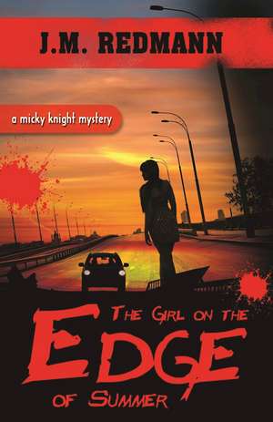 The Girl on the Edge of Summer de J. M. Redmann