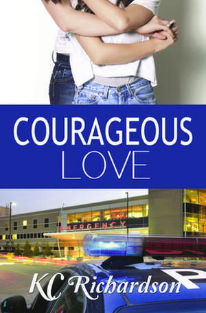 Courageous Love de KC Richardson